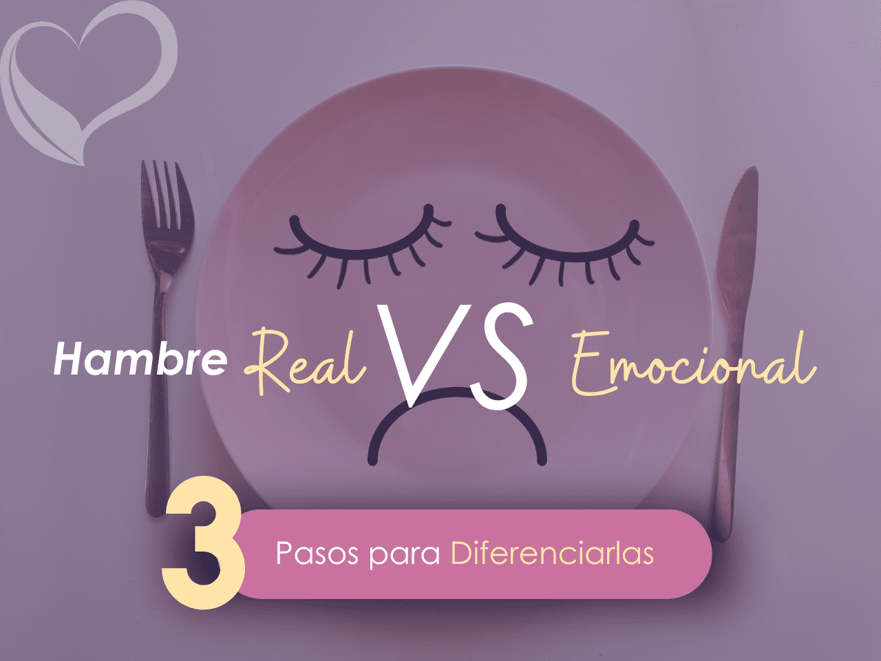 Cómo diferenciar hambre real y emocional, claves y estrategias – Ana María Vilas