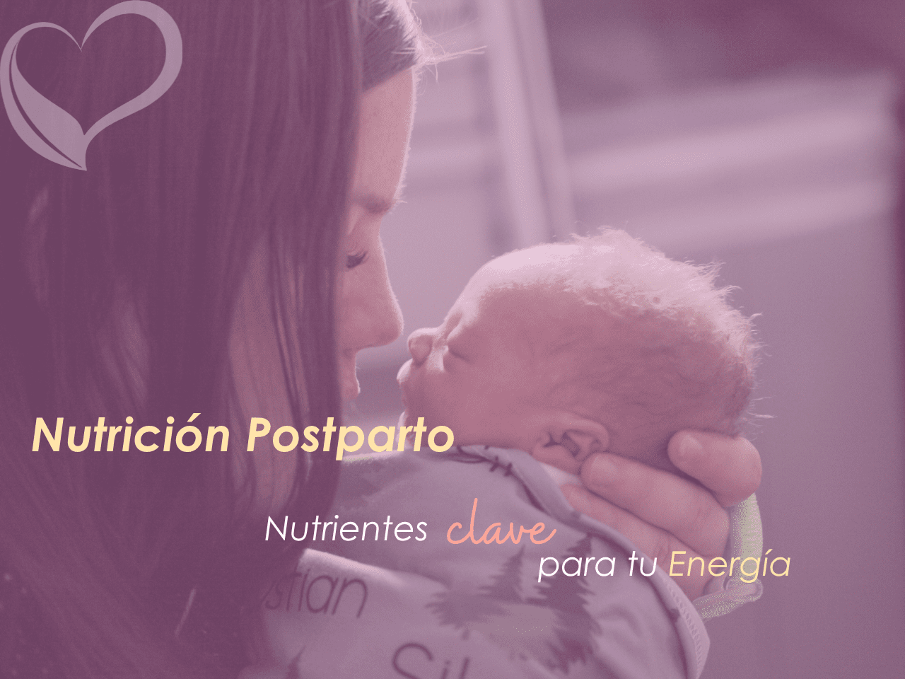 Nutrición postparto y recuperación: nutrientes esenciales para mamás – Ana María Vilas