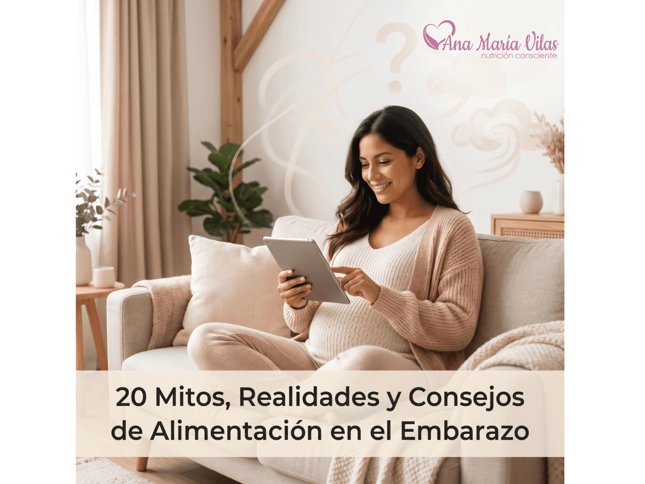 Mujer embarazada leyendo una guía digital con símbolos suaves de duda, representando el curso sobre mitos y realidades de alimentación en embarazo y postparto.