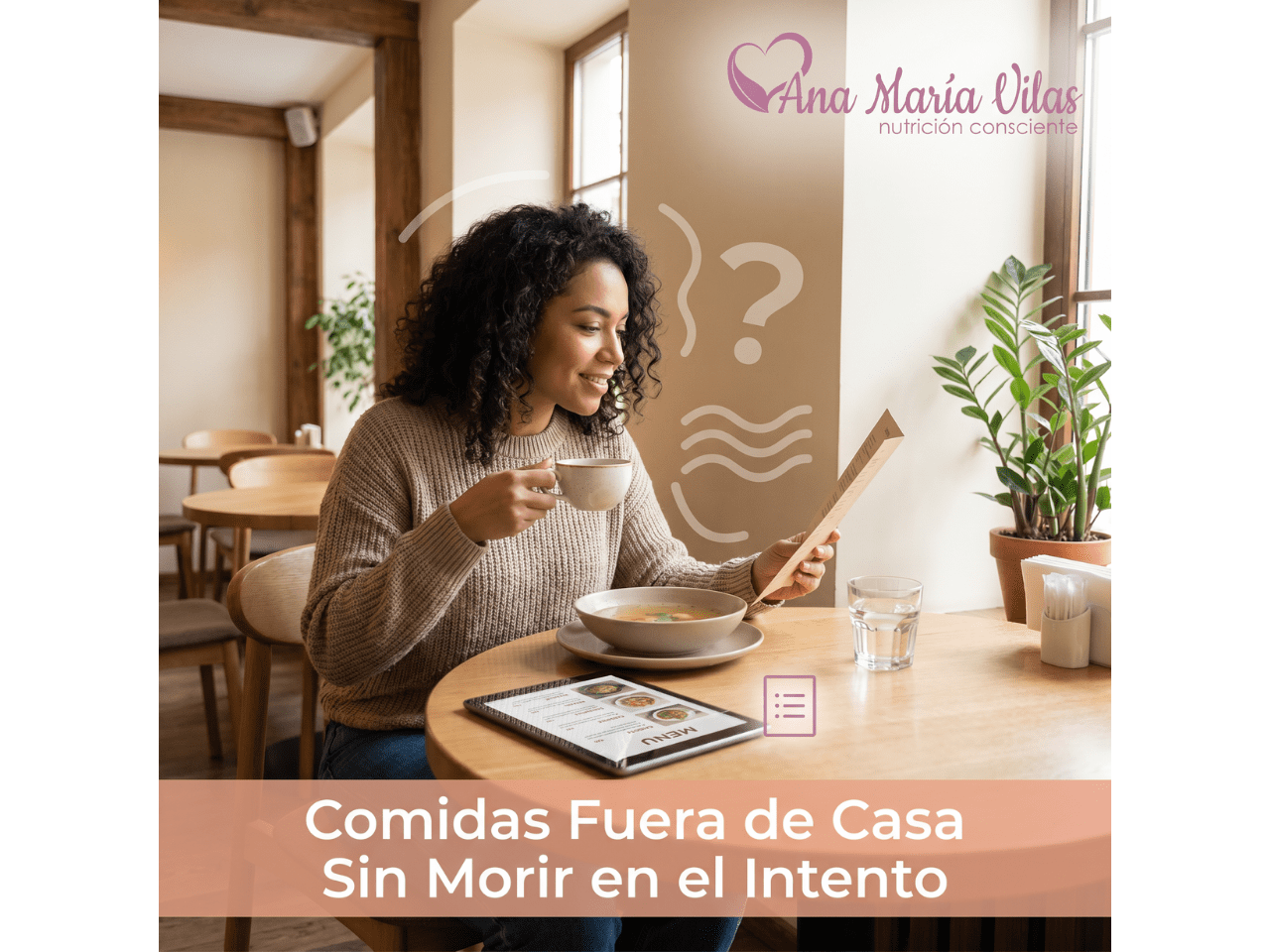 Mujer en un restaurante leyendo el menú con calma, representando el curso para tomar decisiones inteligentes al comer fuera de casa.
